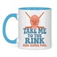 Tasse zweifarbig TAKE ME TO THE RINK GOALIE