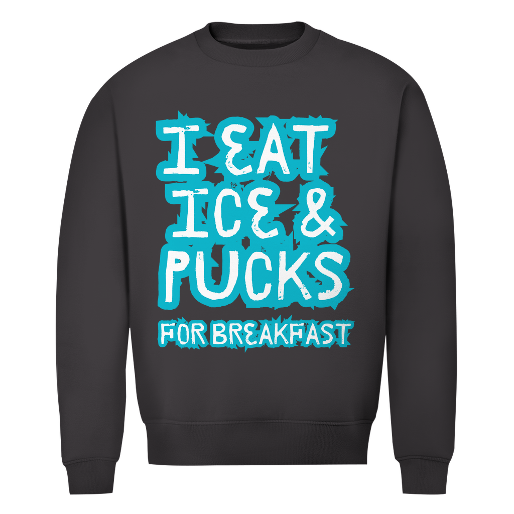 Unisex Sweatshirt ICE & PUCKS FOR BREAKFAST