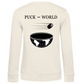 Ladies Sweatshirt PUCK THE WORLD (front&back)