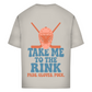 Oversize T-Shirt TAKE ME TO THE RINK GOALIE (back)