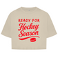 Ladies Crop Top READY FOR HOCKEY SEASON